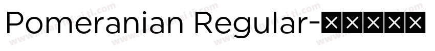 Pomeranian Regular字体转换